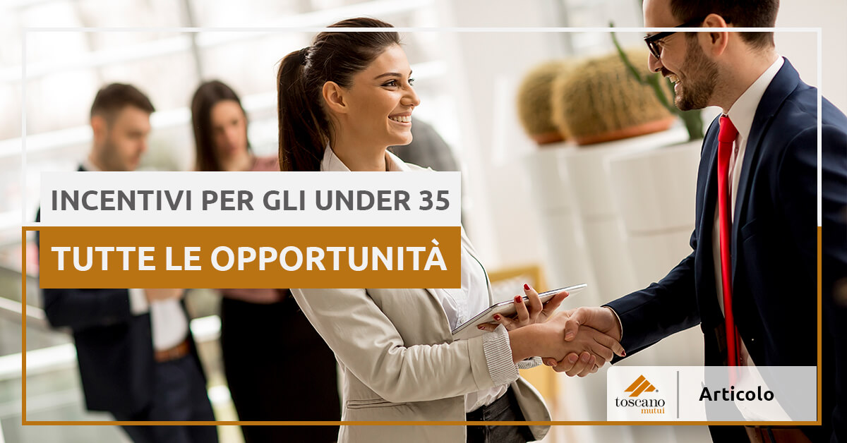 Incentivi per gli under 35 - Tutte le opportunità