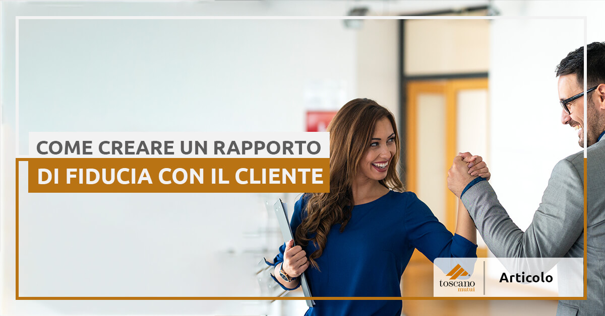 Come creare un rapporto di fiducia con il cliente