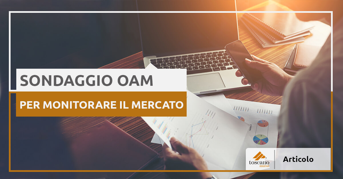 Sondaggio OAM per fotografare l’andamento del mercato creditizio